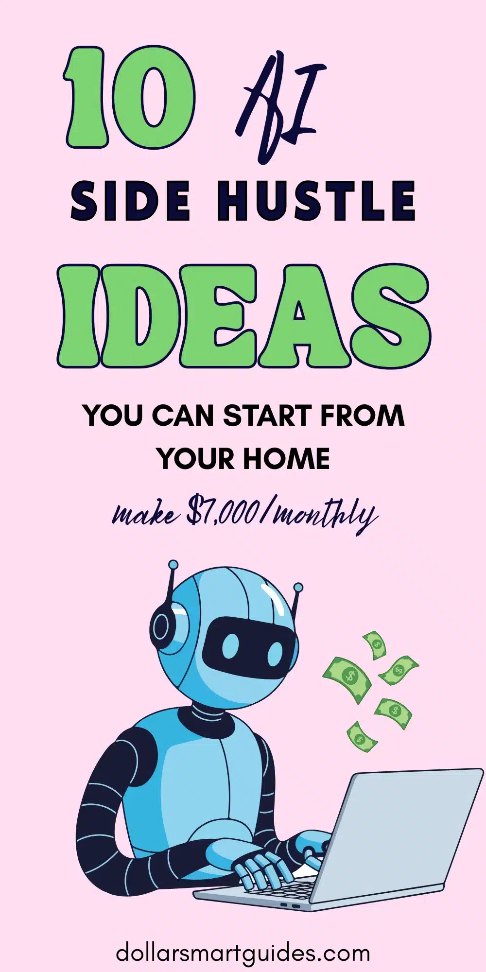 10 Best AI Side Hustle Ideas to Make $7,000 a Month in 2026 — Save this to Pinterest!